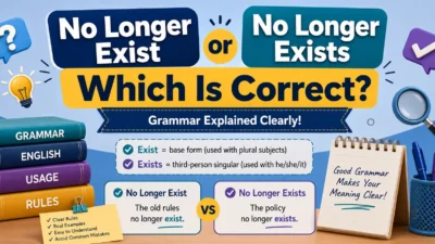 No Longer Exist or No Longer Exists: Which Is Correct?